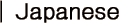 Japanese